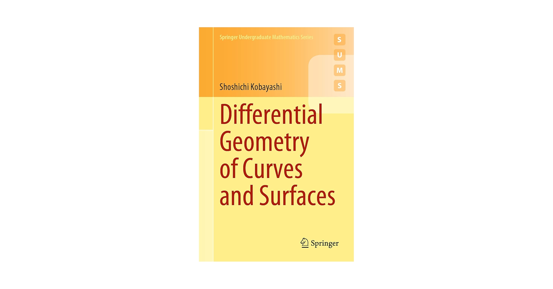 洋書 Differential Geo and Statis Differential Geometry of Curves and Surfaces (Springer